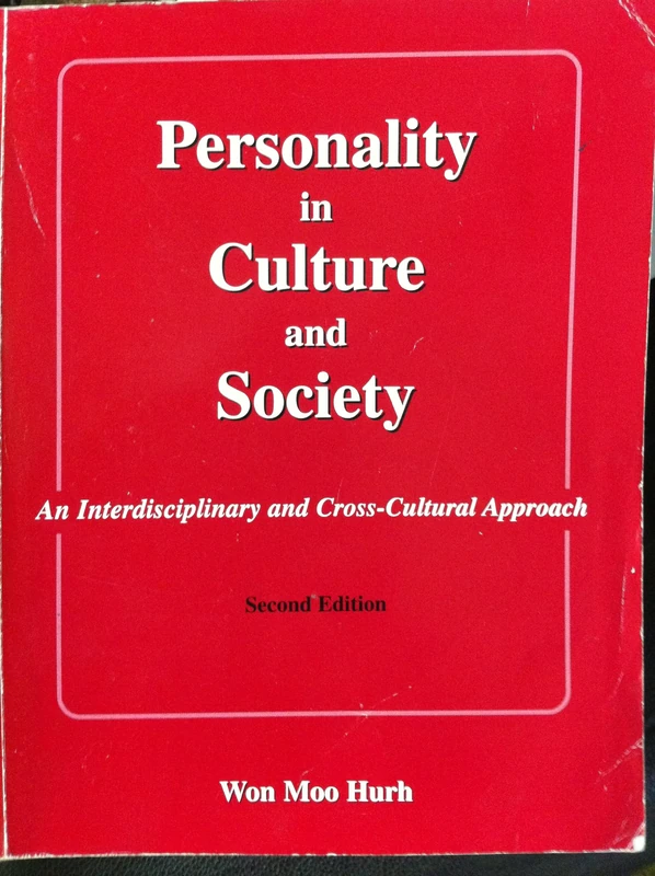 Personality in Culture and Society: An Interdisciplinary and Cross-Cultural Approach