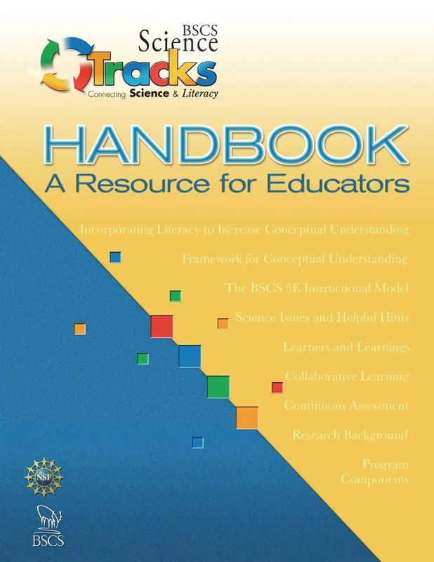 BSCS SCIENCE TRACKS HANDBOOK: A RESOURCE FOR EDUCATORS