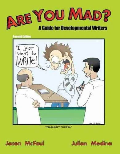 Are You Mad? A Guide for Developmental Writers