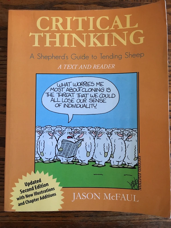 Critical Thinking: A Shepherd's Guide to Tending Sheep: A Shepherd's Guide to Tending Sheep: A Text and Reader