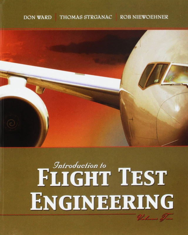 Introduction to Flight Test Engineering Volume Two