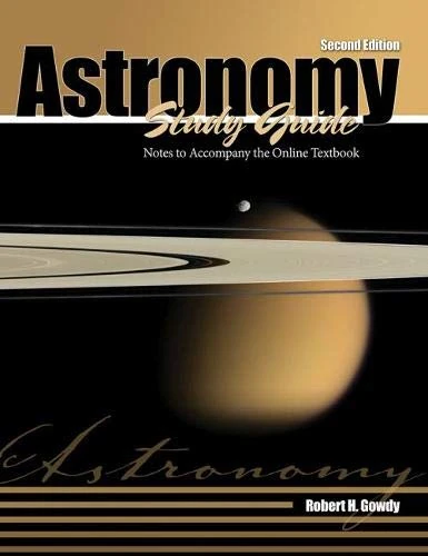 Astronomy Study Guide: Notes to Accompany the Online Textbook