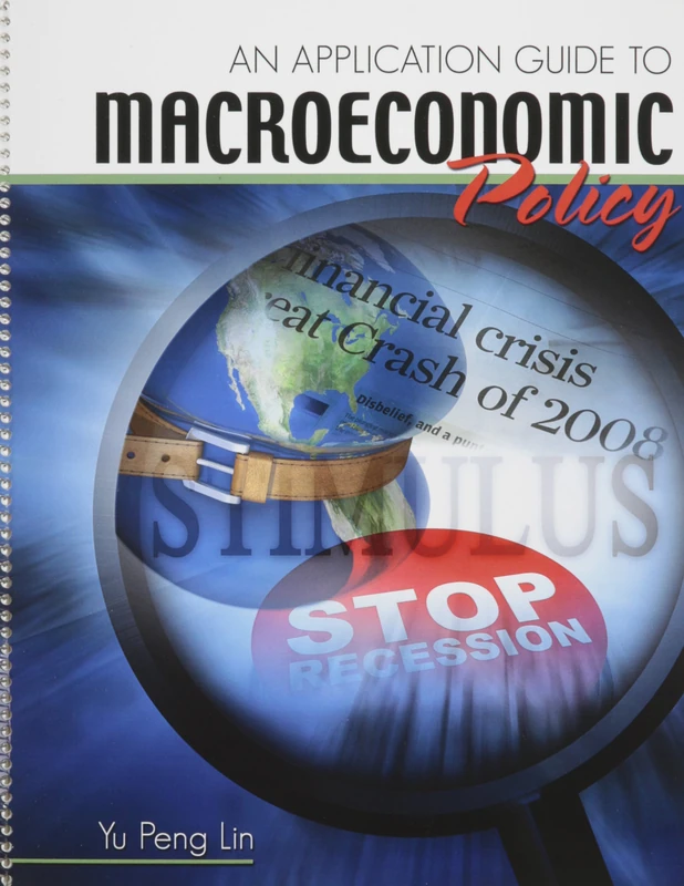 An Application Guide to Macroeconomic Policy