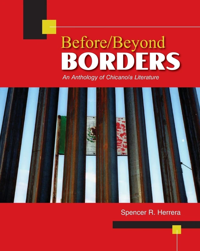 Before/Beyond Borders: An Anthology of Chicano/a Literature