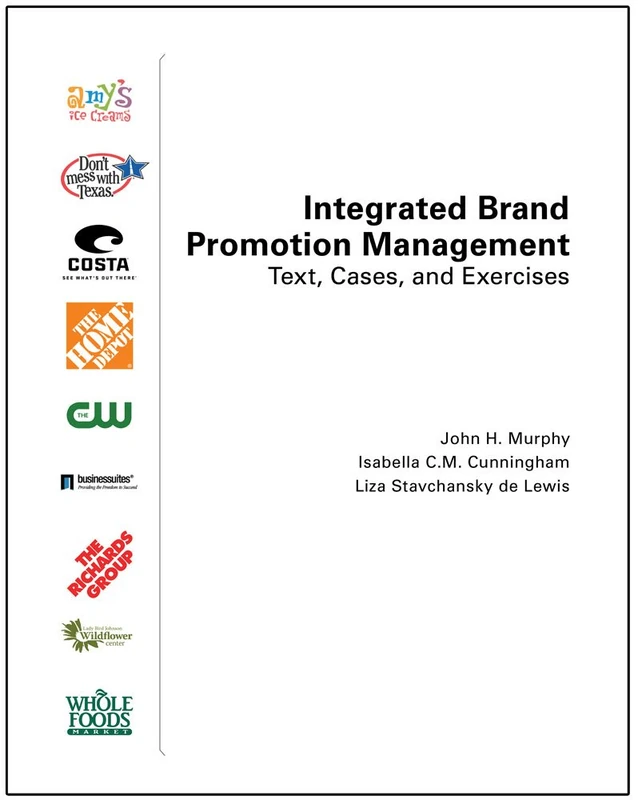 Integrated Brand Promotion Management: Text, Cases, and Exercises
