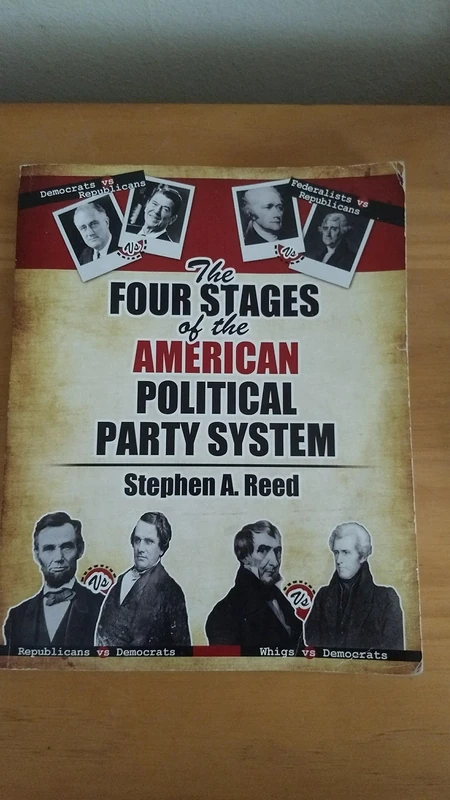 The Four Stages of the American Political Party System