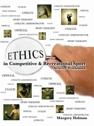 Ethics in Competitive and Recreational Sport