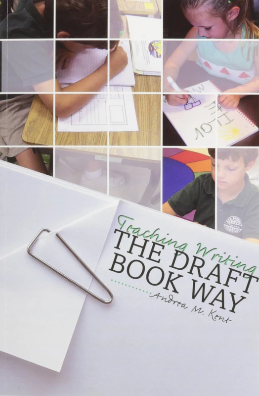 Teaching Writing the Draft Book Way - Image 1