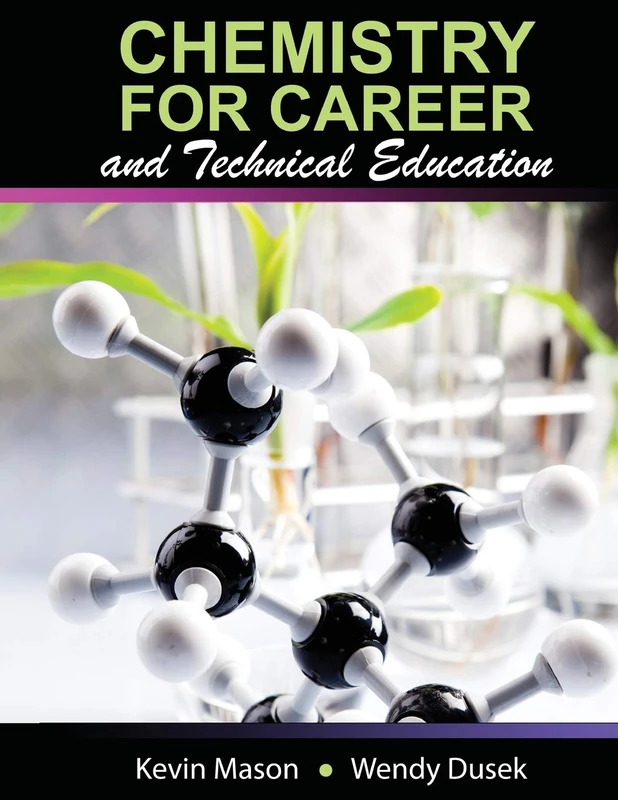 Chemistry for Career and Technical Education