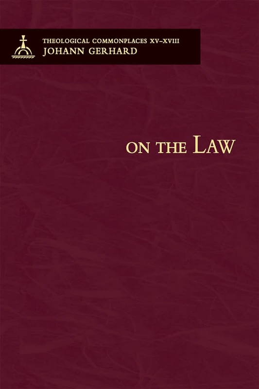 Concordia Publishing House - On the Law: Theological Commonplaces