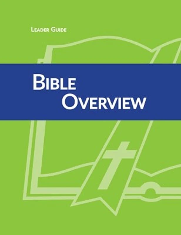 30 Lesson Bible Overview Leader Guide: Enduring Faith Confirmation Curriculum