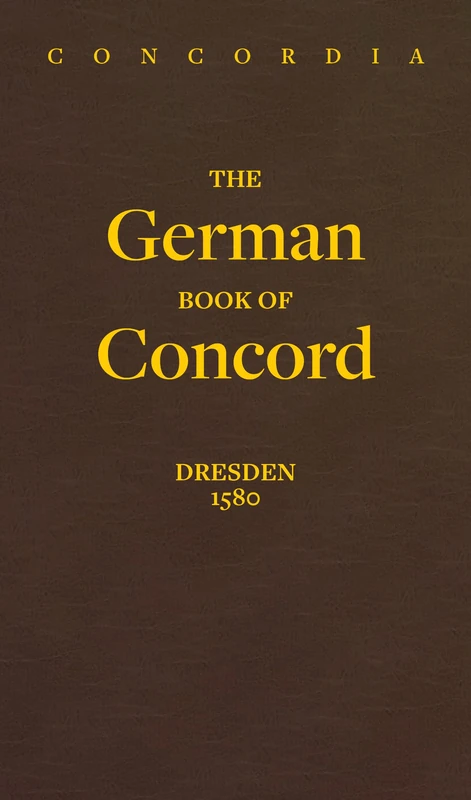 Concordia: The German Book of Concord - Dresden 1580 - Image 1
