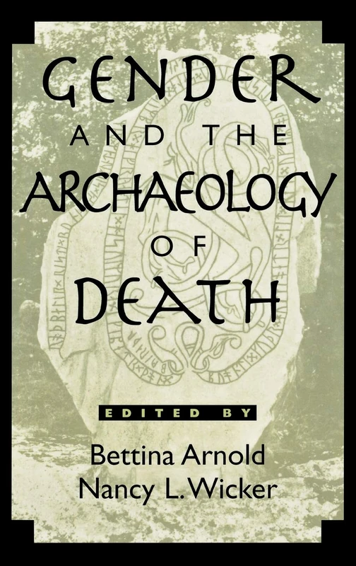 Gender and the Archaeology of Death (Gender and Archaeology): 2
