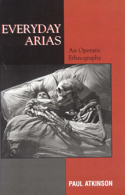 Everyday Arias: An Operatic Ethnography (Welsh National Opera)