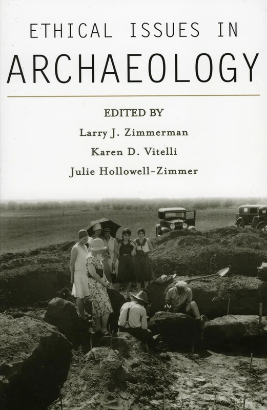Ethical Issues in Archaeology (Society for American Archaeolo)