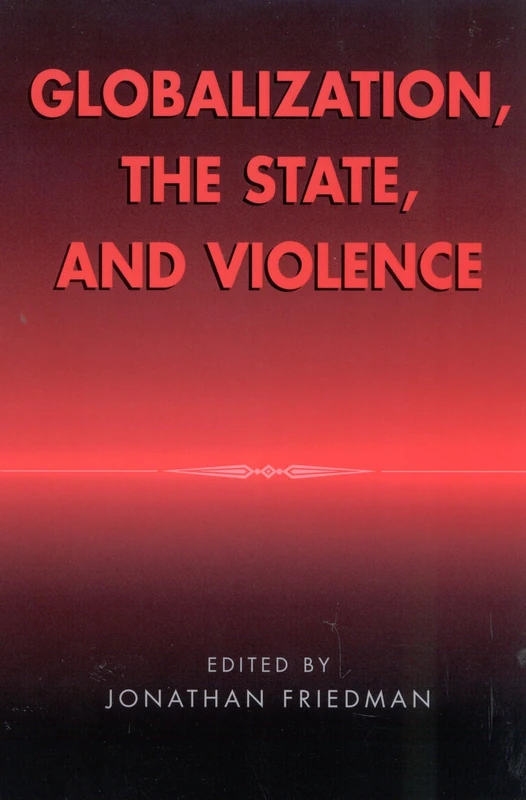 Globalization, the State and Violence