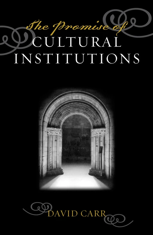 The Promise of Cultural Institutions (American Association for State and Local History)