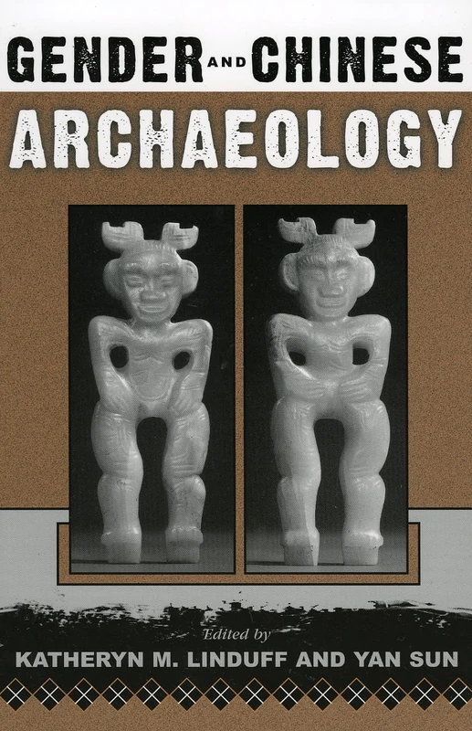 Gender and Chinese Archaeology (Gender and Archaeology)