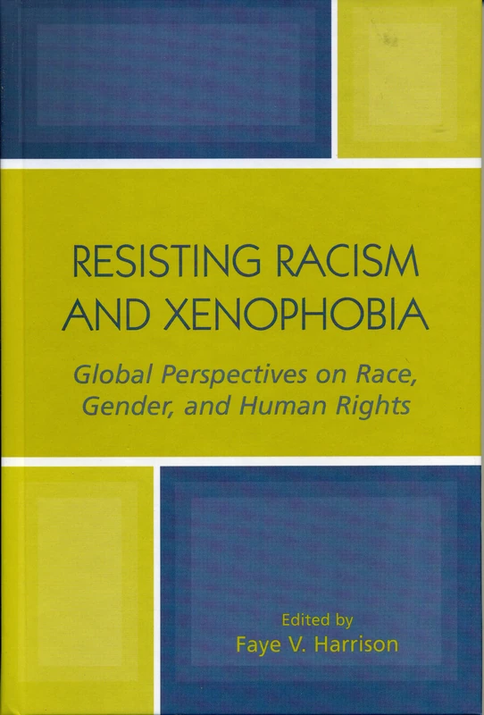 Resisting Racism and Xenophobia: Global Perspectives on Race, Gender and Human Rights - Image 1