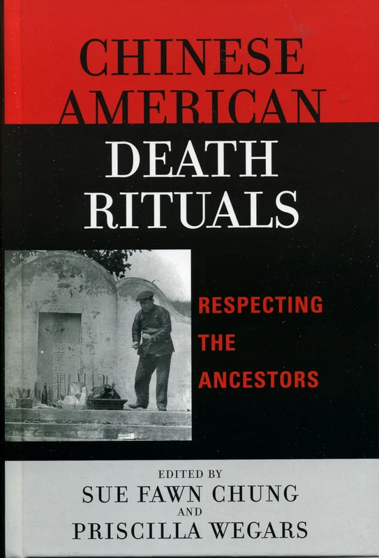 Chinese American Death Rituals: Respecting the Ancestors