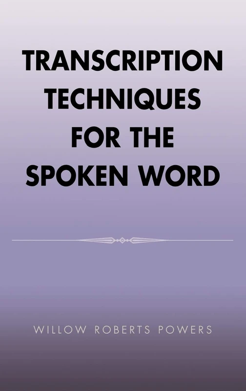 Transcription Techniques for the Spoken Word - Image 1