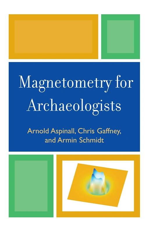 Magnetometry for Archaeologists (Geophysical Methods for Archaeology): 2 - Image 1
