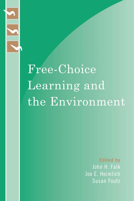 Free-Choice Learning and the Environment (Learning Innovations Series)