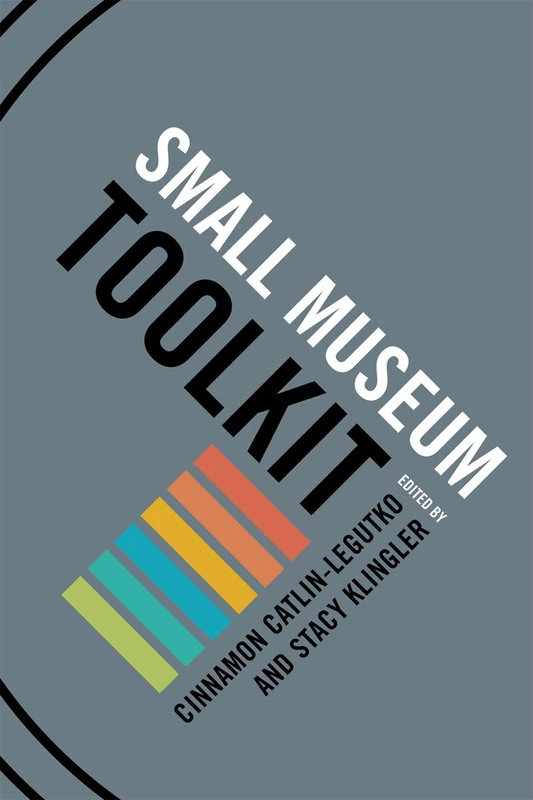 The Small Museum Toolkit: 6 volumes