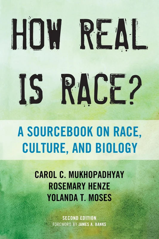 How Real Is Race?: A Sourcebook On Race, Culture, and Biology