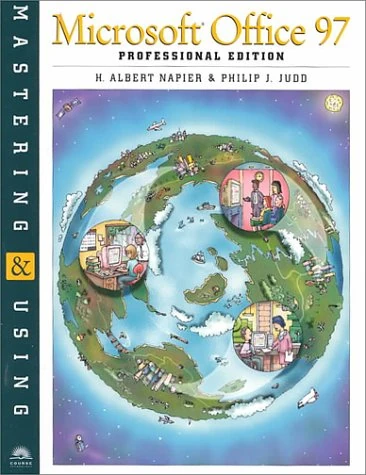 Mastering and Using Microsoft Office 97 Professional