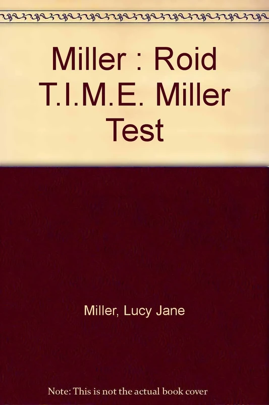 Miller : Roid T.I.M.E. Miller Test: Roid T.i.m.e. Miller Test - Image 1