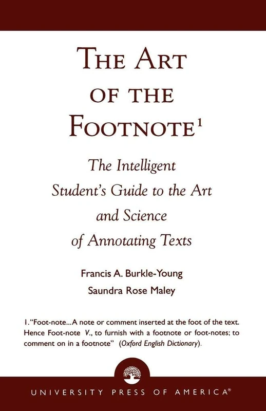 The Art of the Footnote: The Intelligent Student's Guide to the Art and Science of Annotating Texts - Image 1