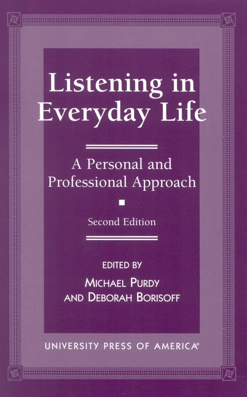 Listening in Everyday Life: A Personal and Professional Approach