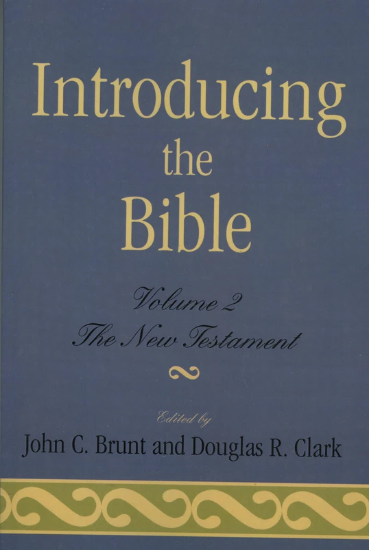 Introducing the Bible: The New Testament: Volume II: 2
