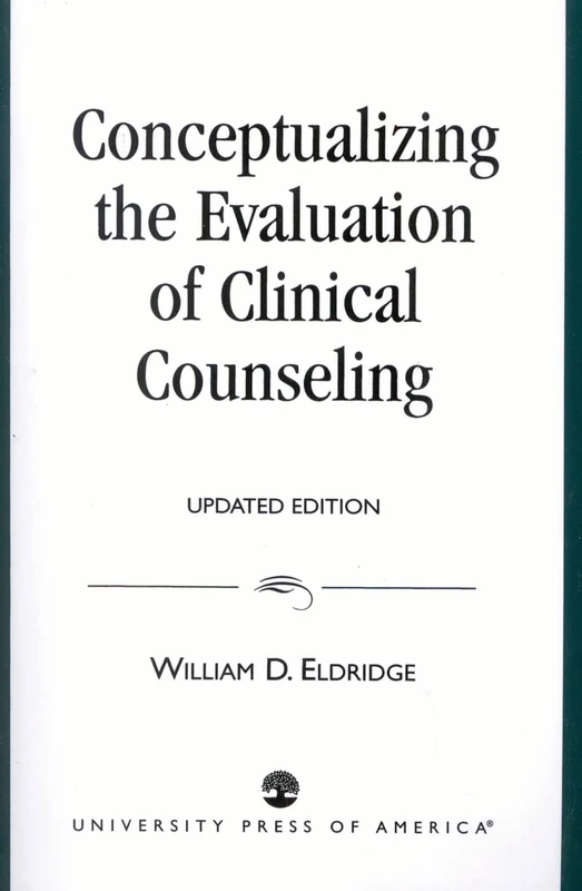 Conceptualizing the Evaluation of Clinical Counseling-, Updated Edition - Image 1