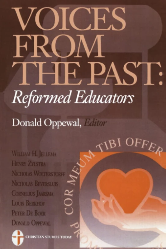 Voices from the Past: Reformed Educators