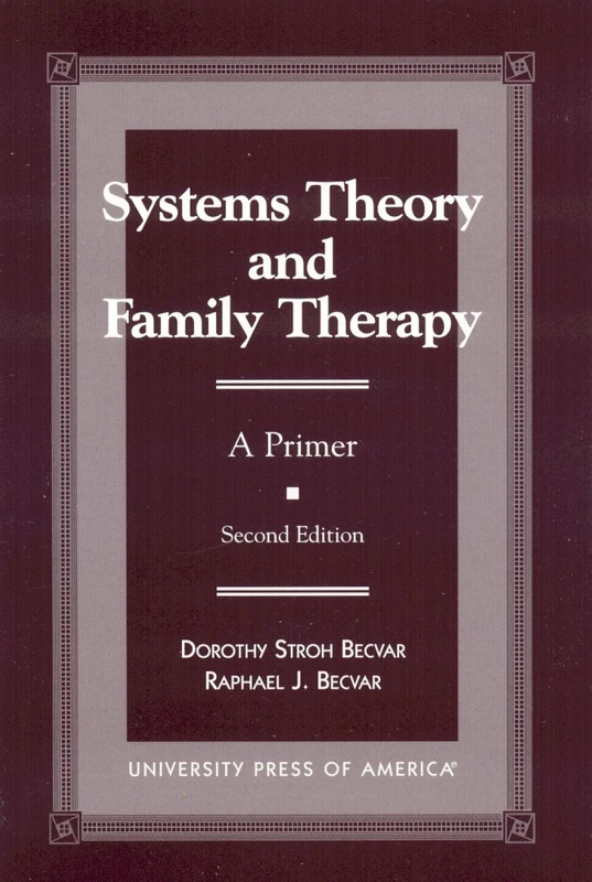 Systems Theory and Family Therapy: A Primer