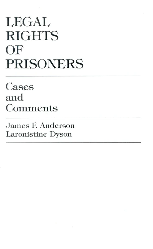 Legal Rights of Prisoners: Cases and Comments