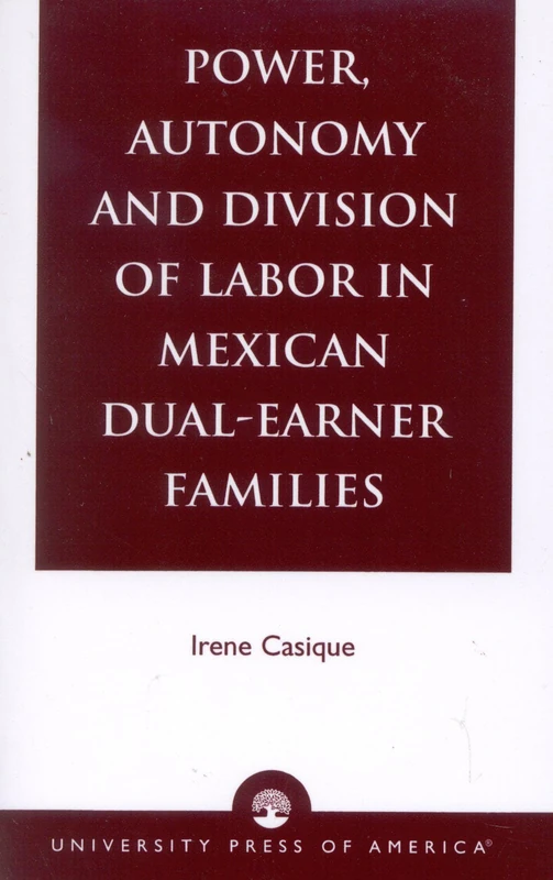 Power, Autonomy and Division of Labor in Mexican Dual-Earner Families - Image 1