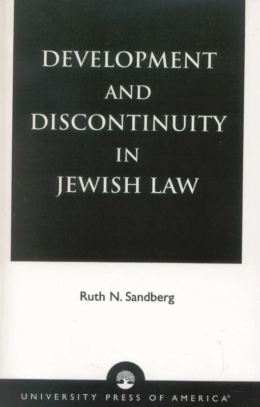 Development and Discontinuity in Jewish Law