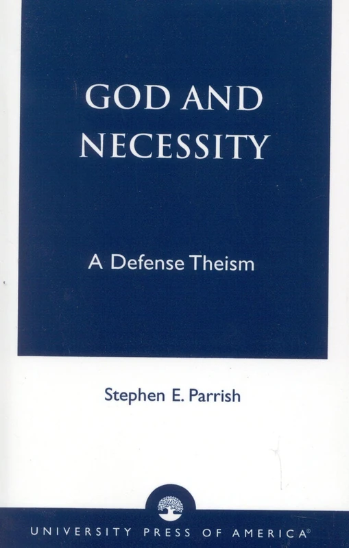 God and Necessity: A Defense of Classical Theism