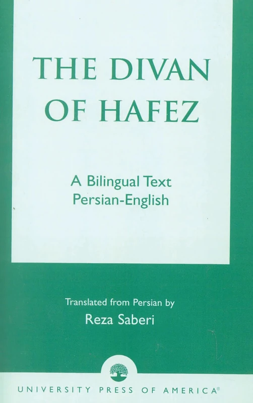 The Divan of Hafez - Bilingual Persian-English Text