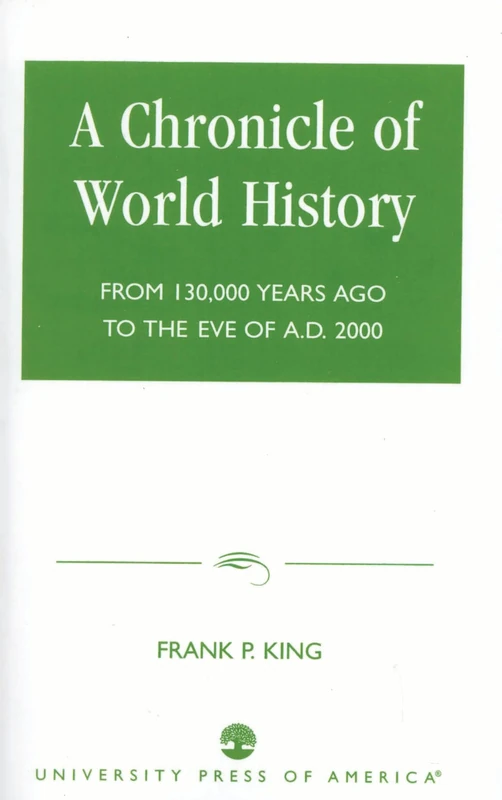 A Chronicle of World History: From 130,000 Years Ago to the Eve of A.D. 2000 - Image 1