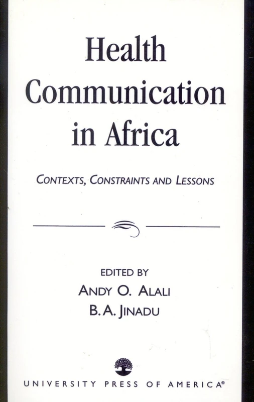 Health Communication in Africa: Contexts, Constraints and Lessons