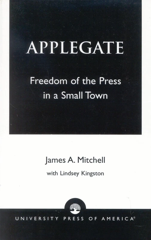 Applegate: Freedom of the Press in a Small Town