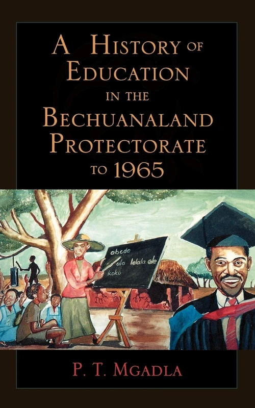 A History of Education in the Bechuanaland Protectorate to 1965 - Image 1