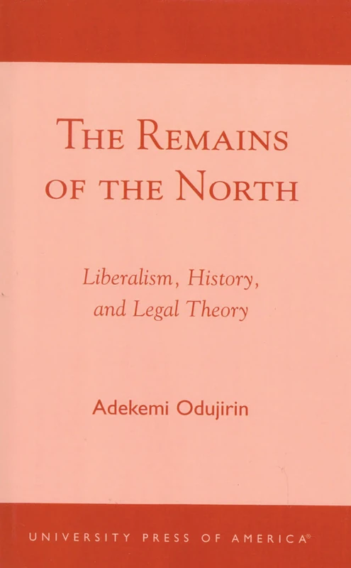 The Remains of the North: Liberalism, History, and Legal Theory - Image 1