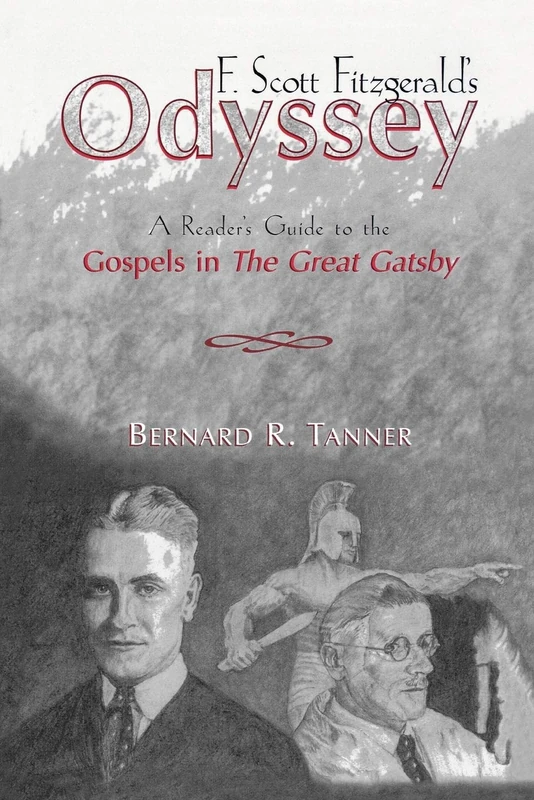 F. Scott Fitzgerald's Odyssey: A Reader's Guide to the Gospels in The Great Gatsby - Image 1