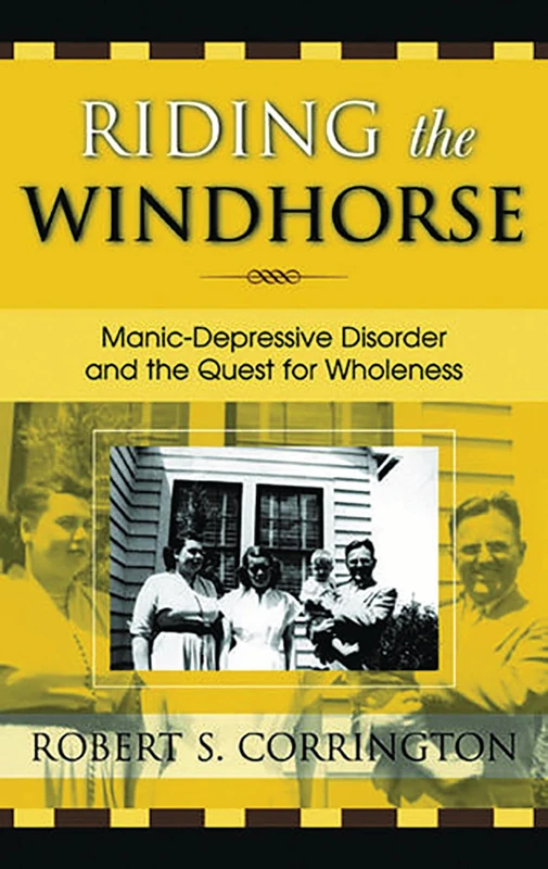 Riding the Windhorse: ManicDepressive Disorder and the Quest for Wholeness - Image 1