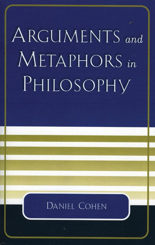 Arguments and Metaphors in Philosophy - Image 1